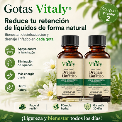 Gotas Vitaly® - Reduce tu retención de líquidos de forma natural
